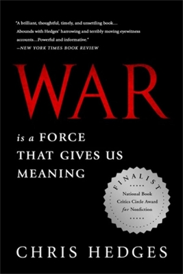 War Is a Force that Gives Us Meaning book