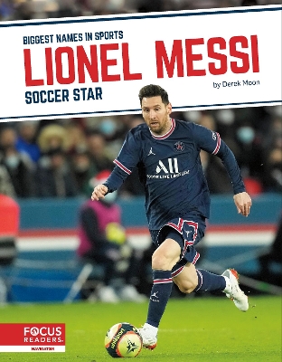 Lionel Messi: Soccer Star by Derek Moon