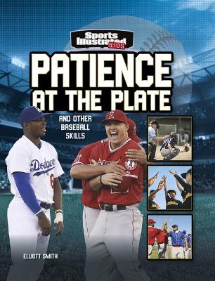 Patience at the Plate: And Other Baseball Skills book