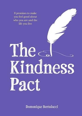 The Kindness Pact by Domonique Bertolucci