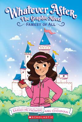 Fairest Of All (Whatever After: The Graphic Novel #1) book