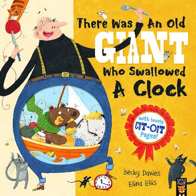 There Was an Old Giant Who Swallowed a Clock by Becky Davies
