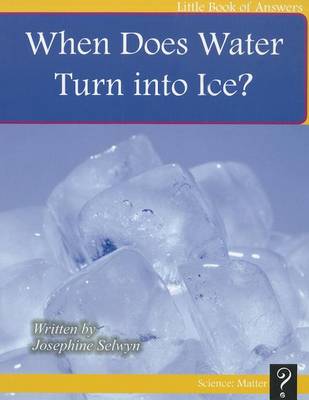 When Does Water Turn Into Ice? book