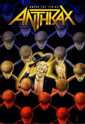 Anthrax: Among The Living book