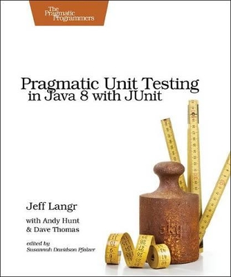 Pragmatic Unit Testing in Java 8 with Junit book