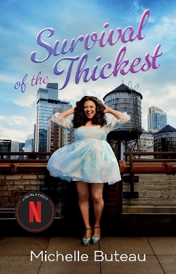 Survival of the Thickest: Essays by Michelle Buteau