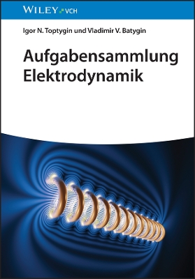 Aufgabensammlung Elektrodynamik book