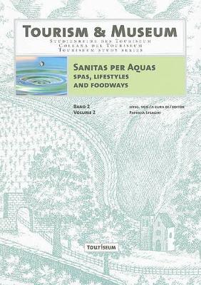 Sanitas Per Aquas: Spas, Lifestyles and Foodways book