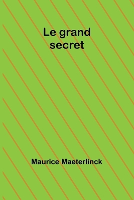 Le grand secret book
