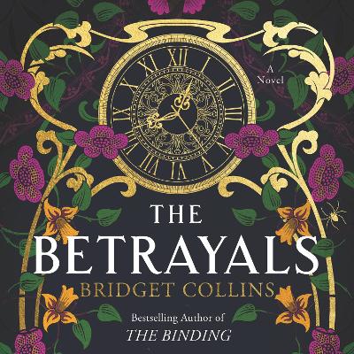 The Betrayals: A Novel by Bridget Collins