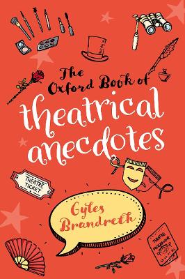 The Oxford Book of Theatrical Anecdotes book
