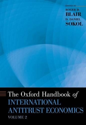 Oxford Handbook of International Antitrust Economics, Volume 2 book