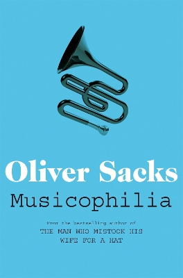 Musicophilia by Oliver Sacks