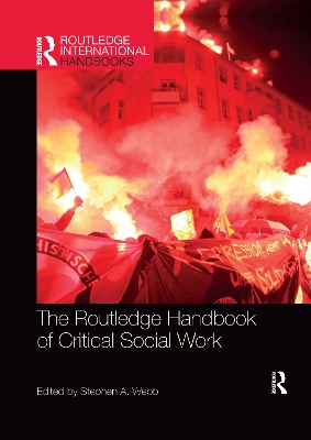 The Routledge Handbook of Critical Social Work by Stephen Webb