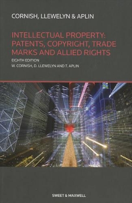 Intellectual Property: Patents, Copyrights, Trademarks & Allied Rights book