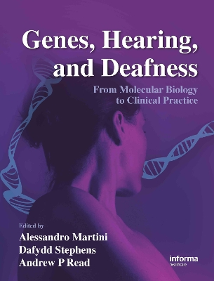 Genes, Hearing, and Deafness by Alessandro Martini