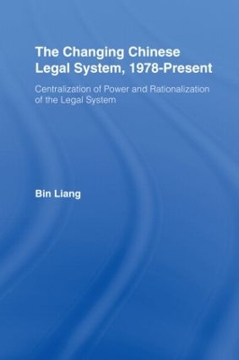 Changing Chinese Legal System, 1978 - Present book