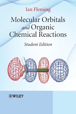 Molecular Orbitals and Organic Chemical Reactions by Ian Fleming