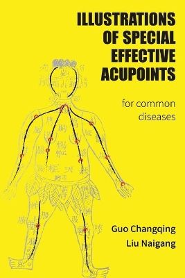 Illustrations Of Special Effective Acupoints for common Diseases book