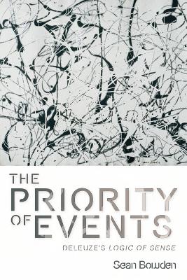The Priority of Events by Sean Bowden