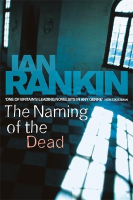 The The Naming Of The Dead by Ian Rankin