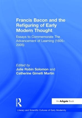 Francis Bacon and the Refiguring of Early Modern Thought book