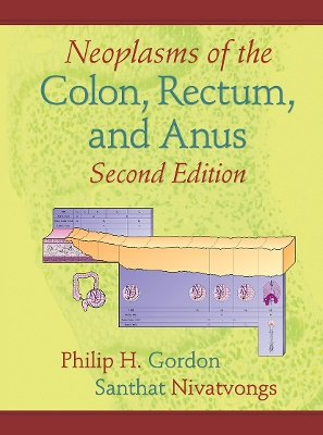 Neoplasms of the Colon, Rectum, and Anus book