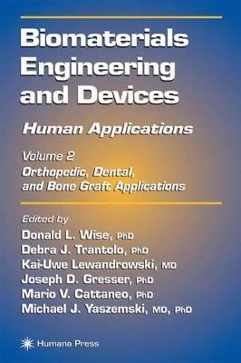 Biomaterials Engineering and Devices by Donald L. Wise