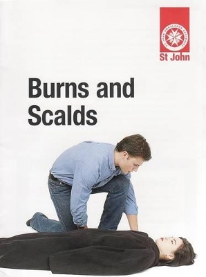 Burns and Scalds: Field Guide book