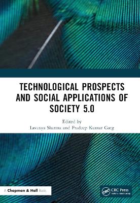 Technological Prospects and Social Applications of Society 5.0 book