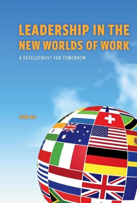 Leadership in The New Worlds of Work: A development for tomorrow book