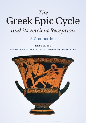 Greek Epic Cycle and its Ancient Reception book