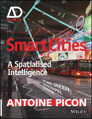 Smart Cities - a Spatialised Intelligence - Ad Primer book