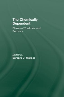 Chemically Dependent by Barbara C Wallace
