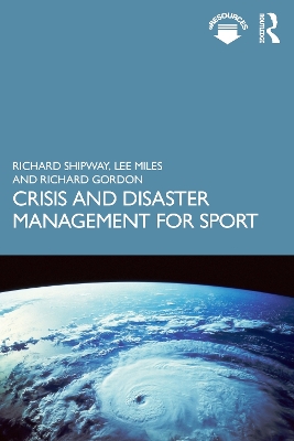 Crisis and Disaster Management for Sport book