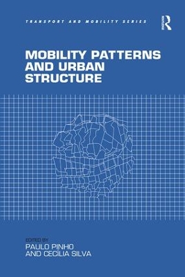 Mobility Patterns and Urban Structure by Paulo Pinho