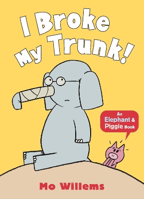 I Broke My Trunk! book