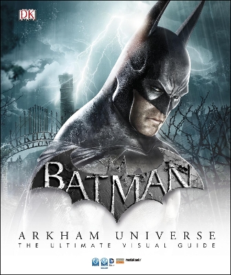 Batman Arkham Universe the Ultimate Visual Guide book