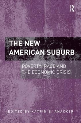 The New American Suburb by Katrin B. Anacker