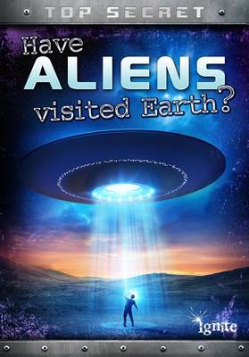 Have Aliens Visited Earth? book