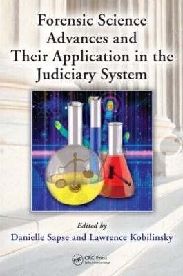 Forensic Science Advances and Their Application in the Judiciary System book