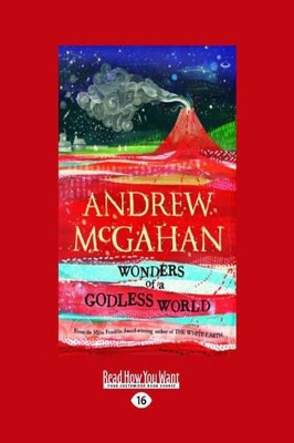 Wonders of a Godless World by Andrew McGahan