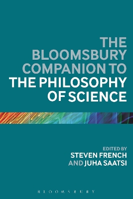 Bloomsbury Companion to the Philosophy of Science book