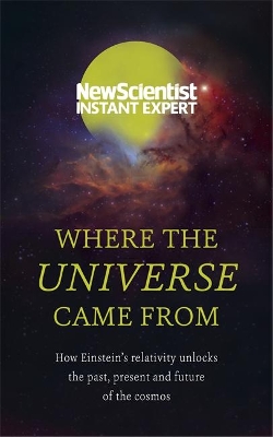Where the Universe Came From book