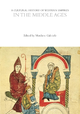 A Cultural History of Western Empires in the Middle Ages book