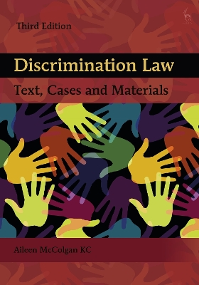 Discrimination Law: Text, Cases and Materials by Professor Aileen McColgan KC