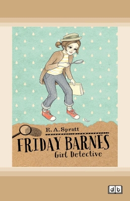 Girl Detective: Friday Barnes (book 1) book