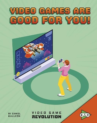 Video Games are Good for You book