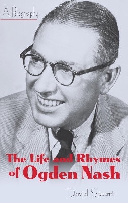 Life and Rhymes of Ogden Nash book