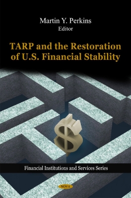 TARP & the Restoration of U.S. Financial Stability book